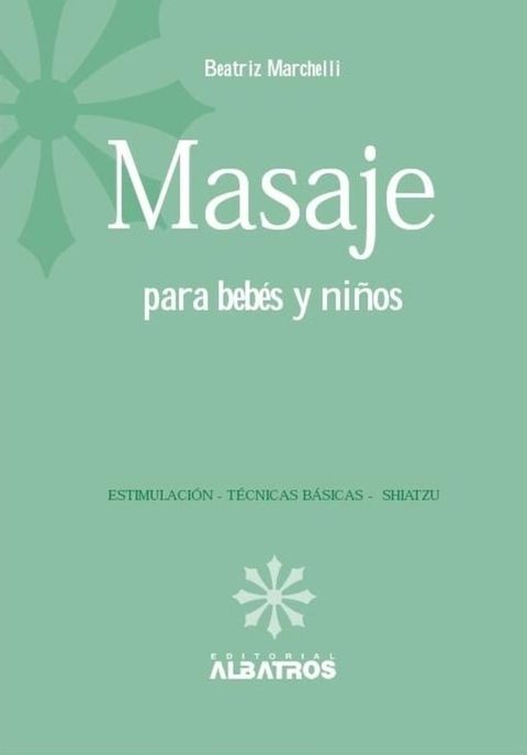 Masajes para bebes y niños EBOOK(Kobo/電子書)