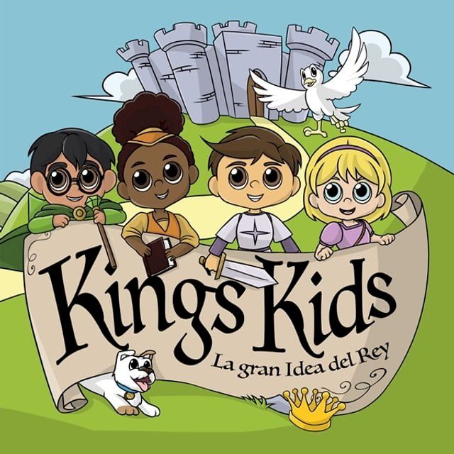  King's Kids: La Gran idea del Rey(Kobo/電子書)