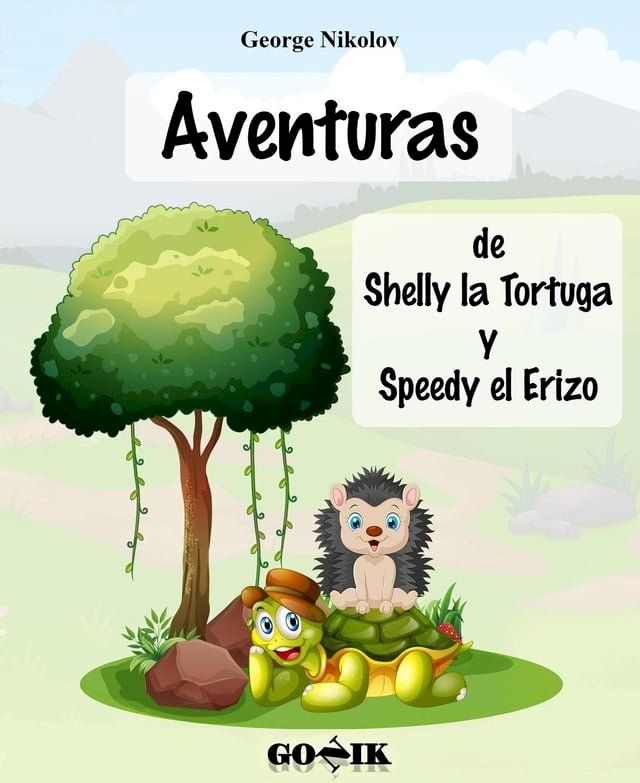  Aventuras de Shelly la Tortuga y Speedy el Erizo(Kobo/電子書)