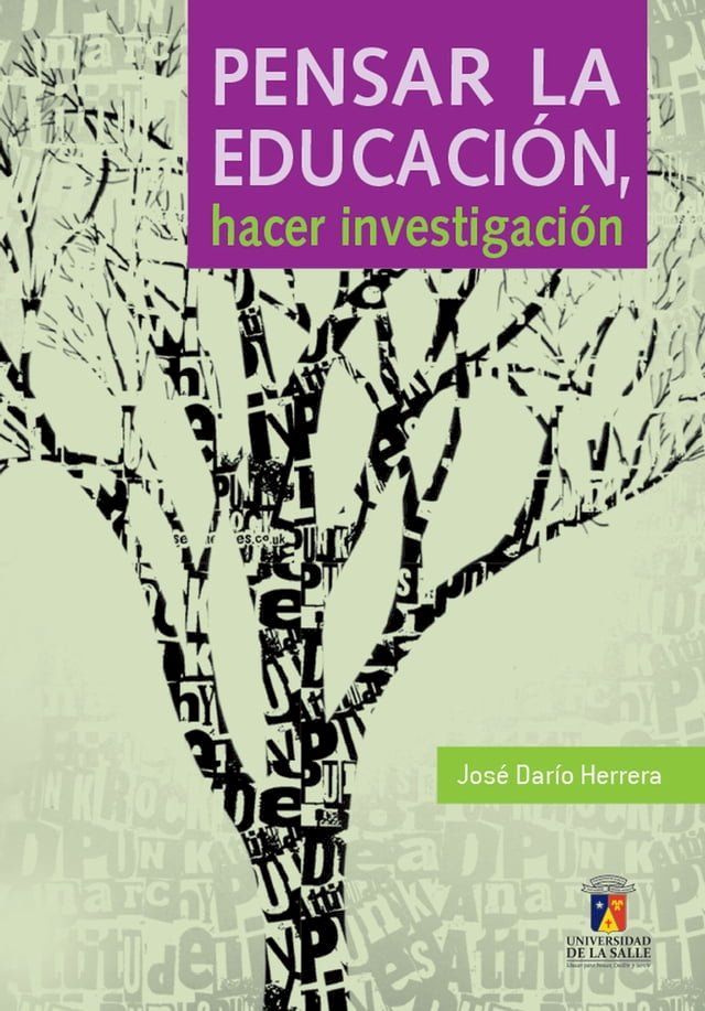  Pensar la educación, hacer investigación(Kobo/電子書)