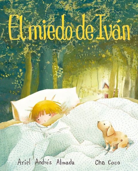 El miedo de Iv&aacute;n(Kobo/電子書)