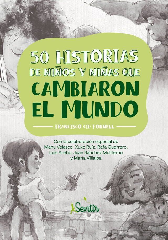  50 historias de ni&ntilde;os y ni&ntilde;as que cambiaron el mundo(Kobo/電子書)