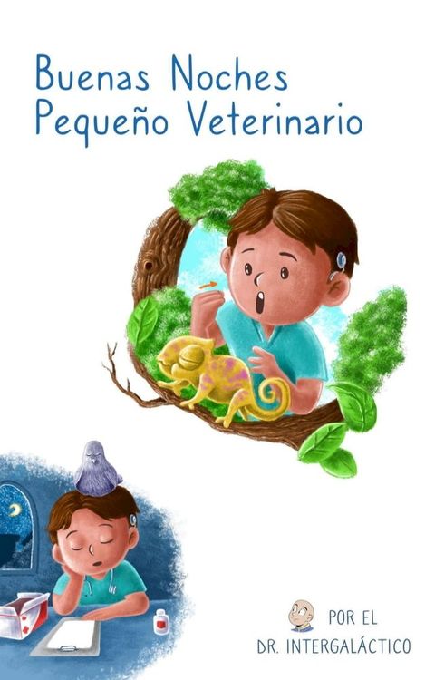 Buenas Noches Peque&ntilde;o Veterinario(Kobo/電子書)