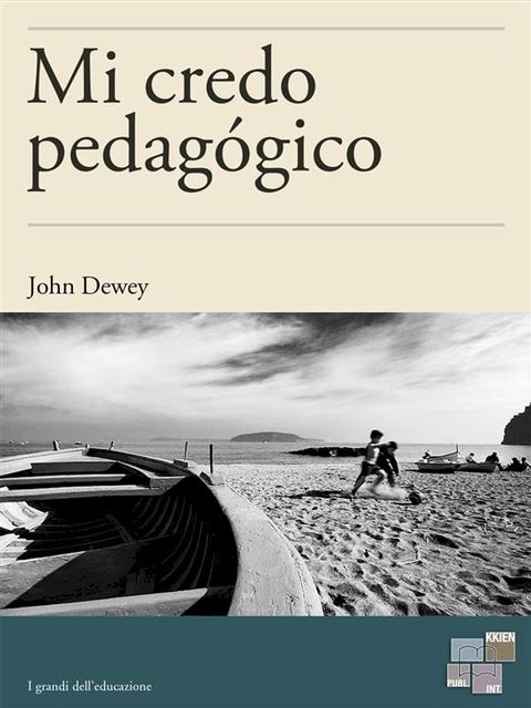 Mi credo pedag&oacute;gico(Kobo/電子書)