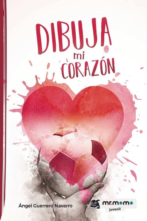 Dibuja mi corazón(Kobo/電子書)