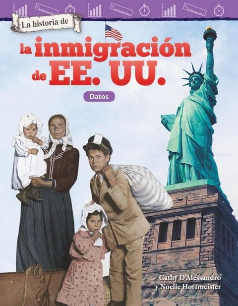 La historia de la inmigración de EE. UU.: Datos: Read-along ebook(Kobo/電子書)