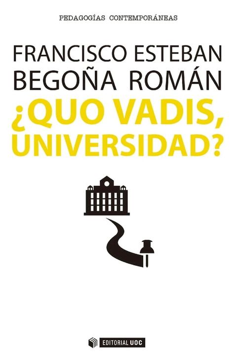 &iquest;Quo vadis, Universidad?(Kobo/電子書)