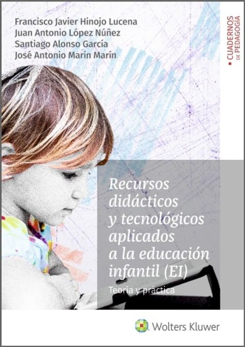 Recursos didácticos y tecnológicos aplicados a la educación infantil (EI)(Kobo/電子書)