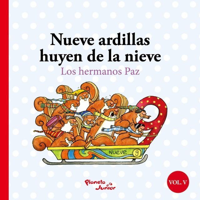  Nueve ardillas huyen de la nieve/Diez ratones hablan japonés(Kobo/電子書)