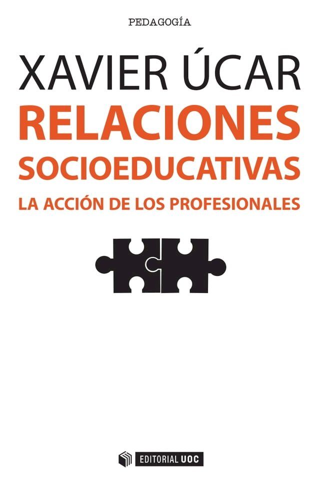  Relaciones socioeducativas. La acción de los profesionales(Kobo/電子書)