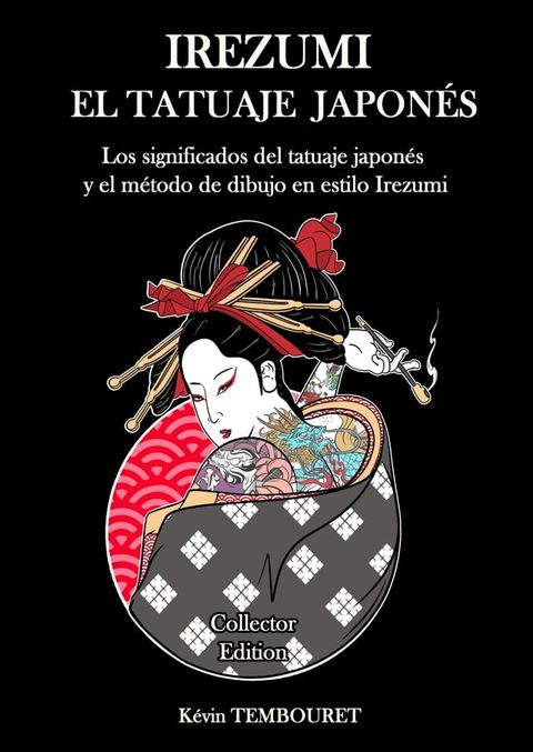 Irezumi, el tatuaje japonés(Kobo/電子書)