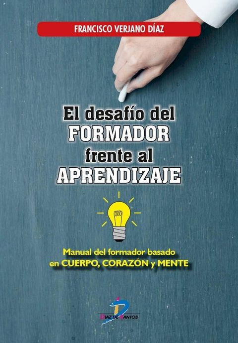 El desaf&iacute;o del formador frente al aprendizaje(Kobo/電子書)