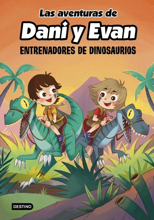  Las aventuras de Dani y Evan 3. Entrenadores de dinosaurios(Kobo/電子書)