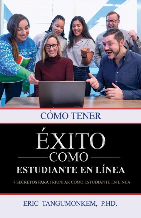 Cómo tener éxito como estudiante en línea(Kobo/電子書)