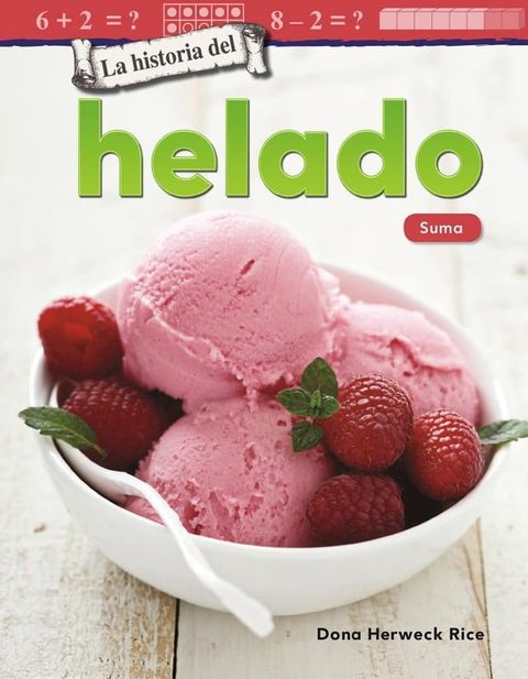 La historia del helado: Suma(Kobo/電子書)