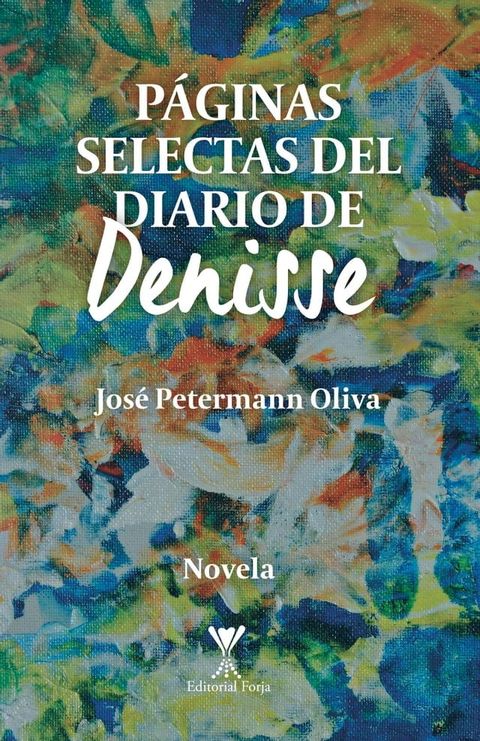 P&aacute;ginas selectas del diario de Denisse(Kobo/電子書)