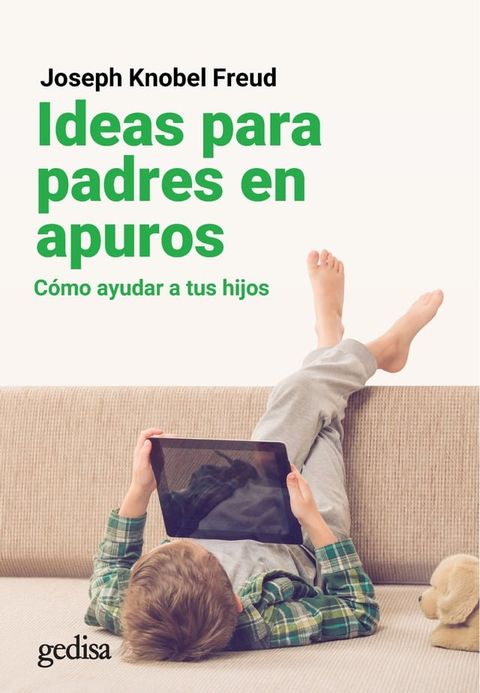 Ideas para padres en apuros(Kobo/電子書)