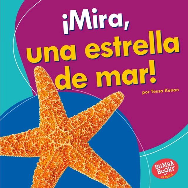  ¡Mira, una estrella de mar! (Look, a Starfish!)(Kobo/電子書)