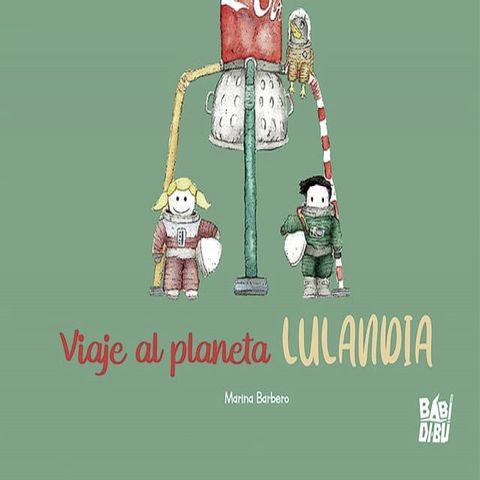 Viaje al planeta Lulandia(Kobo/電子書)