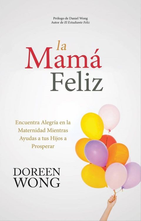 La Mam&aacute; Feliz(Kobo/電子書)