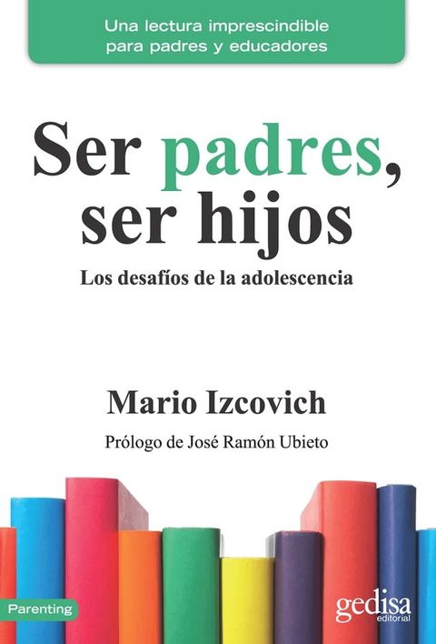 Ser padres, ser hijos(Kobo/電子書)