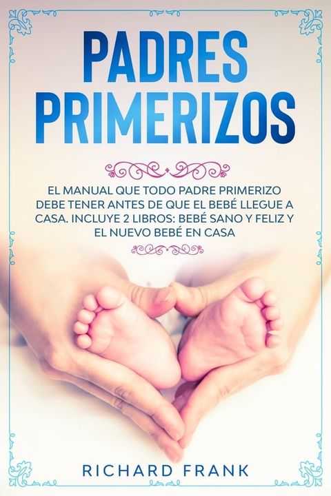 Padres Primerizos(Kobo/電子書)