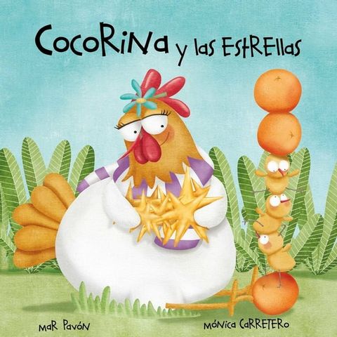 Cocorina y las estrellas (Clucky and the Stars)(Kobo/電子書)