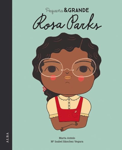 Peque&ntilde;a&Grande Rosa Parks(Kobo/電子書)