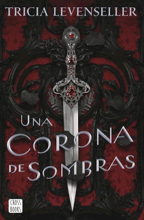 Una corona de sombras(Kobo/電子書)