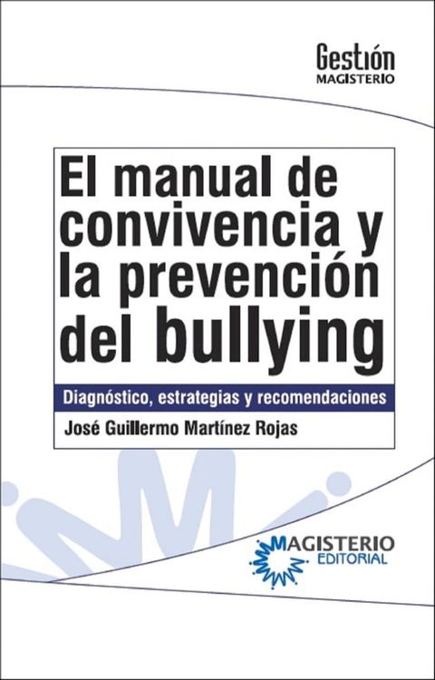 El manual de convivencia y la prevención del bullying(Kobo/電子書)