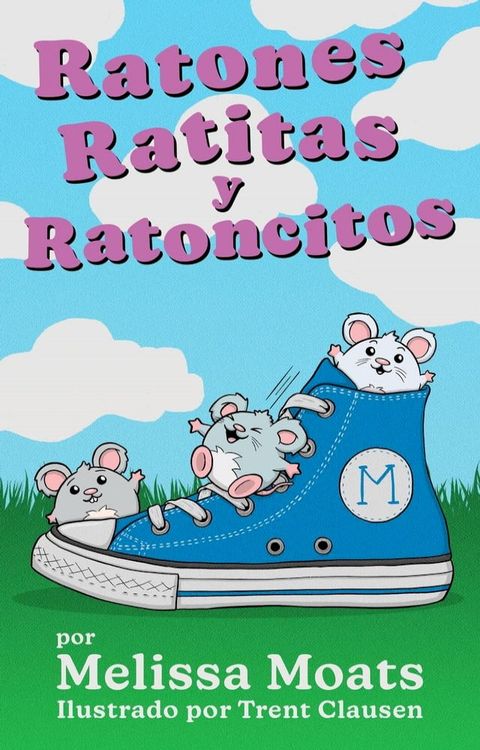 Ratones Ratitas y Ratoncitos(Kobo/電子書)