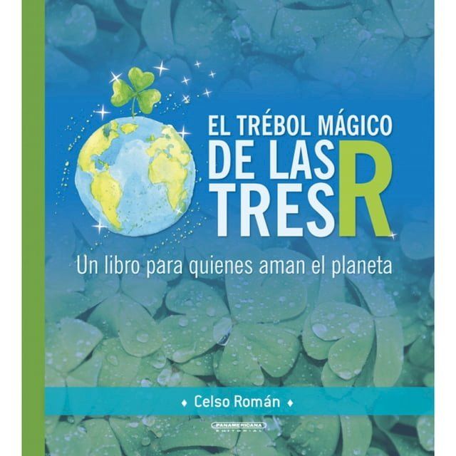  El trébol mágico de las tres R(Kobo/電子書)