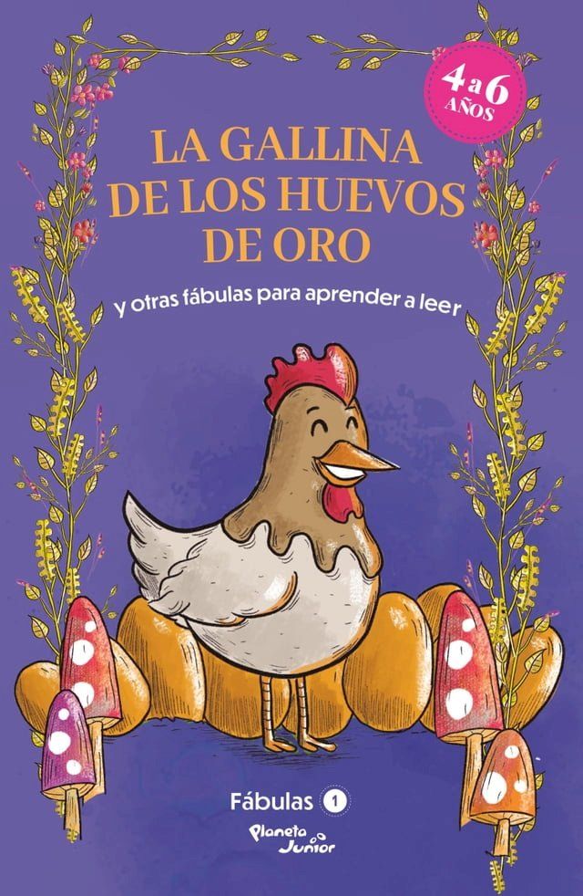  Fábulas 1. La gallina de los huevos de oro y otras fábulas para aprender a leer(Kobo/電子書)