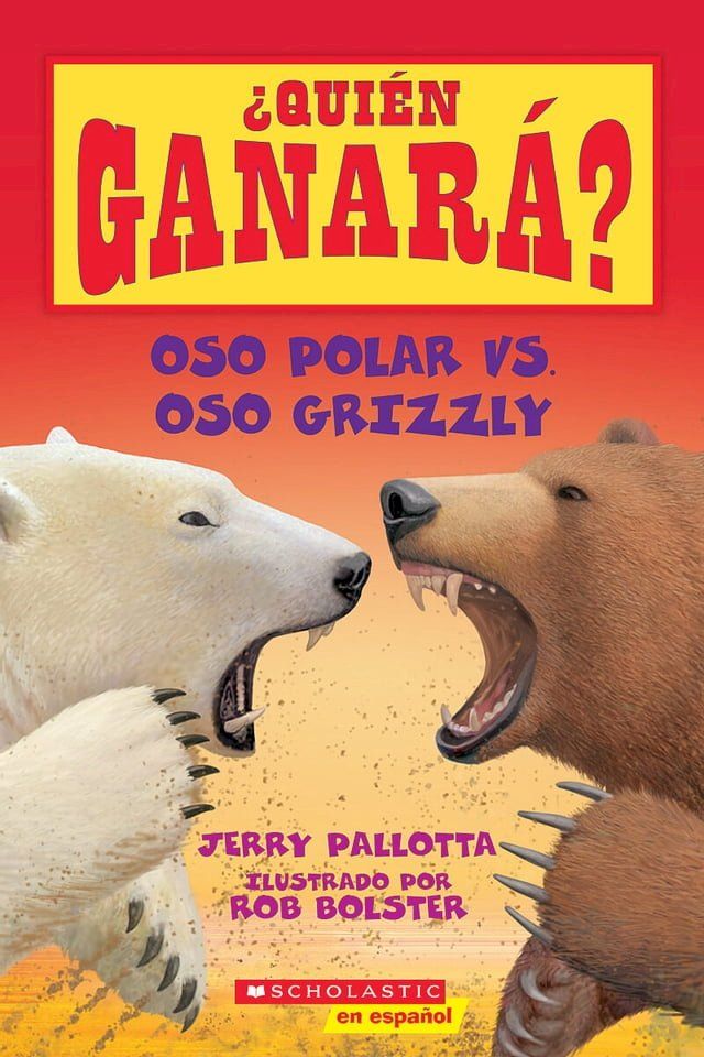  Oso polar vs. Oso grizzly (Who Would Win?: Polar Bear vs. Grizzly Bear)(Kobo/電子書)