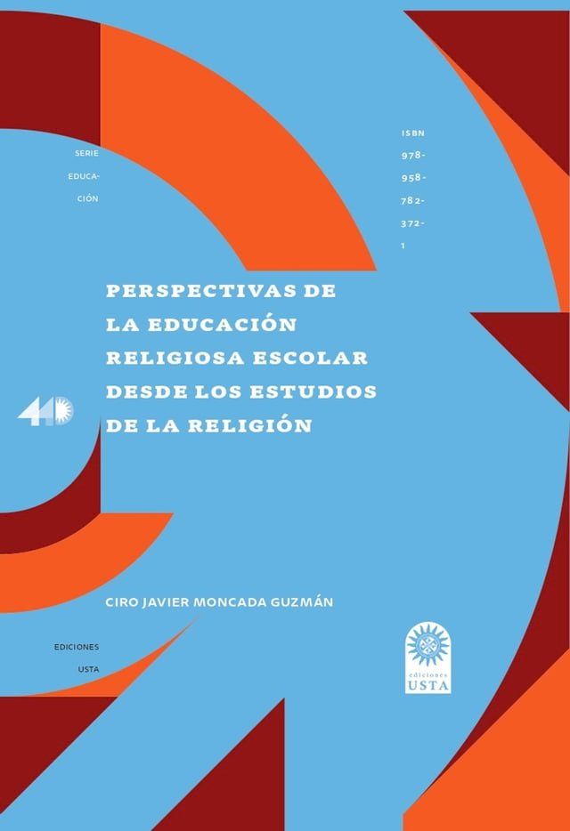  Perspectivas de la educación religiosa escolar desde los estudios de la religión(Kobo/電子書)