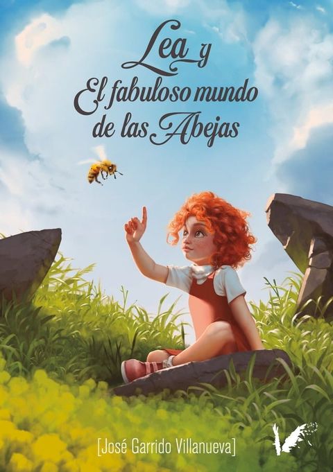 Lea y el fabuloso mundo de las abejas(Kobo/電子書)