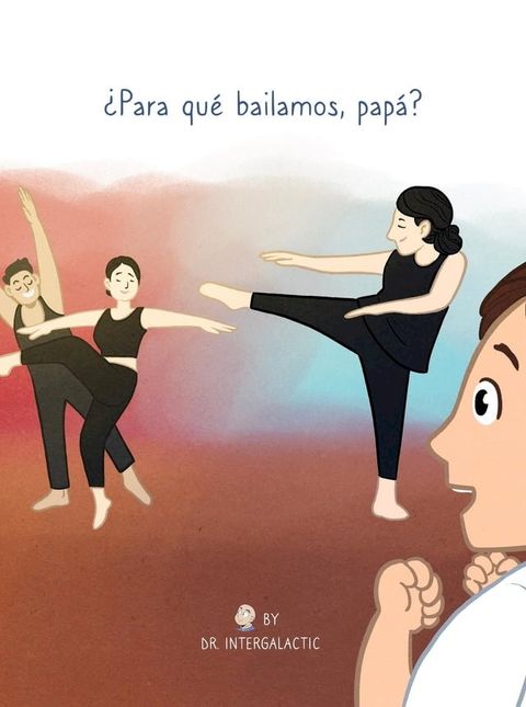 &iquest;Para qu&eacute; bailamos, pap&aacute;?(Kobo/電子書)