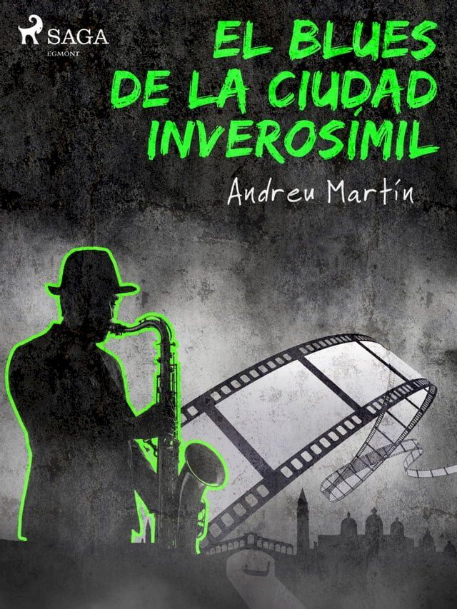  El blues de la ciudad inveros&iacute;mil(Kobo/電子書)