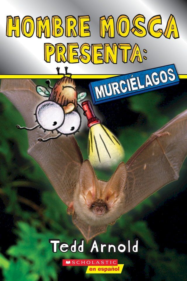  Hombre Mosca Presenta: Murci&eacute;lagos (Fly Guy Presents: Bats)(Kobo/電子書)