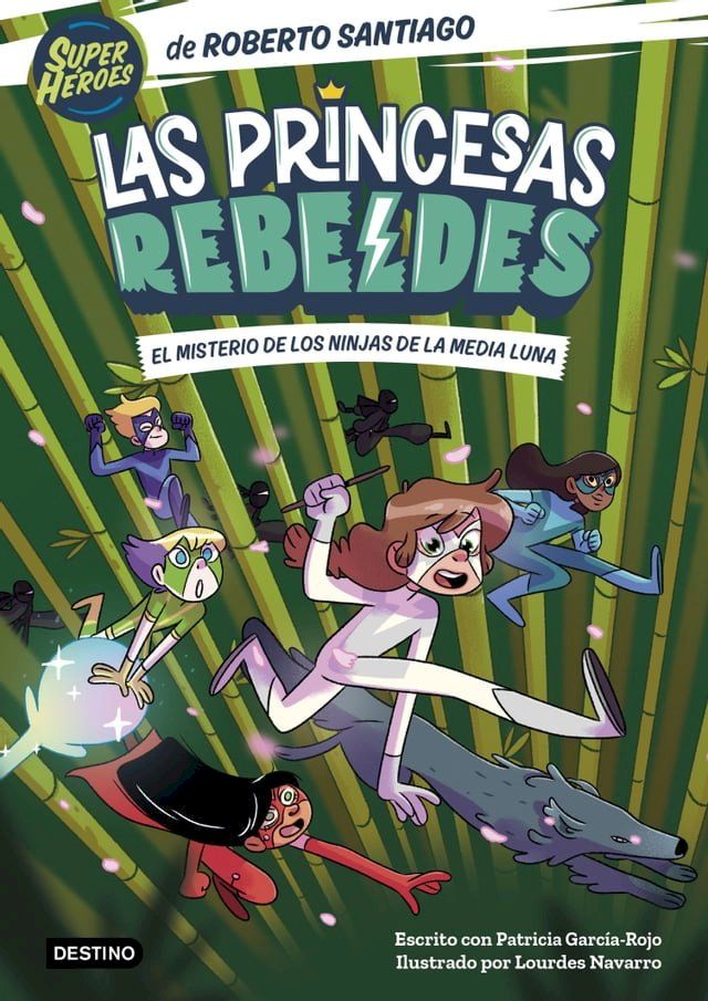  Las Princesas Rebeldes 3. El misterio de los ninjas de la Media Luna(Kobo/電子書)