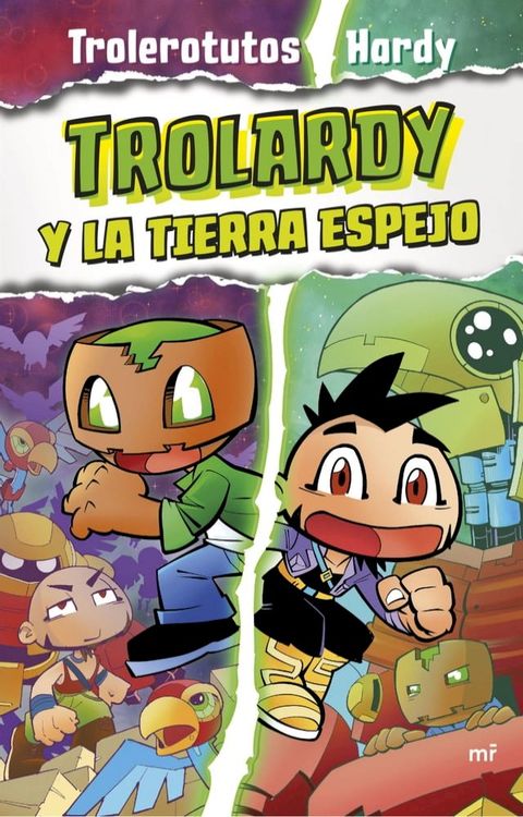 Trolardy 3. Trolardy y la Tierra Espejo(Kobo/電子書)