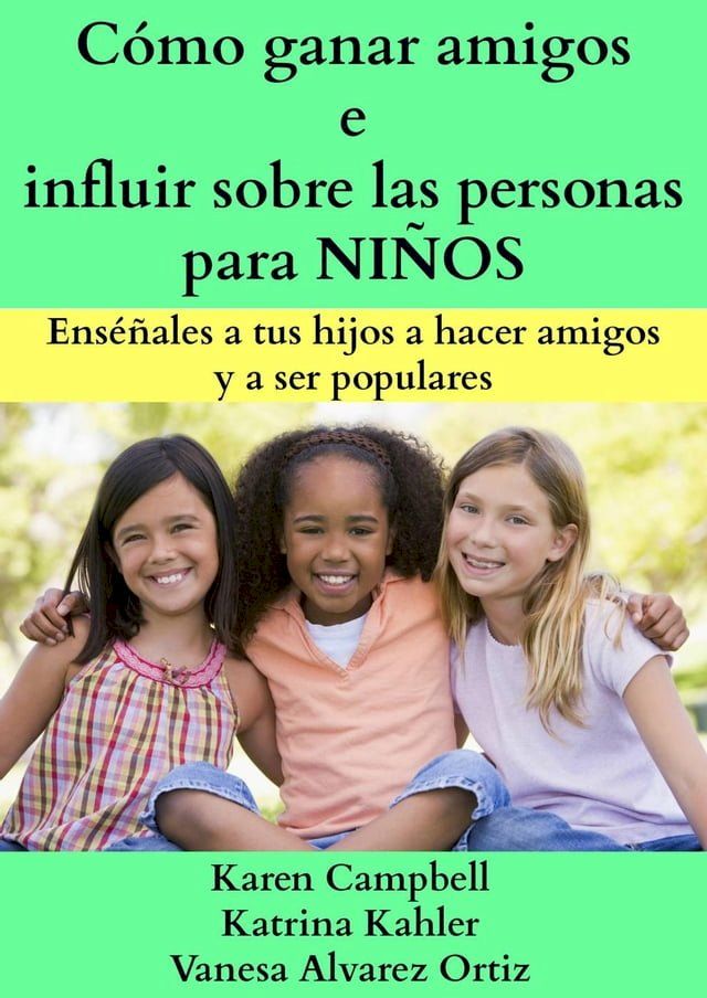  Cómo Ganar Amigos e Influir Sobre las Personas para Niños(Kobo/電子書)