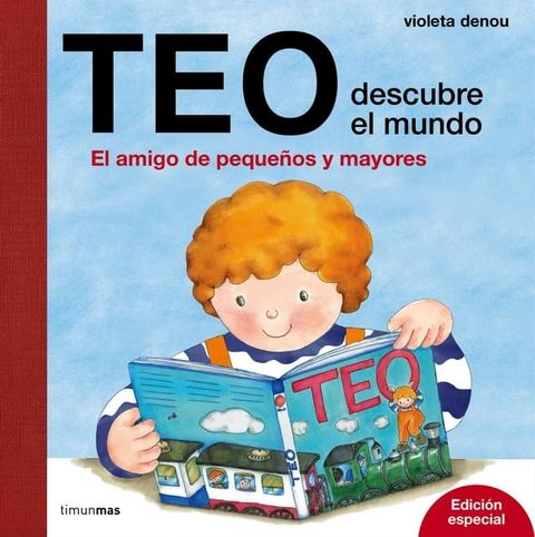 Teo descubre el mundo. Edición especial(Kobo/電子書)