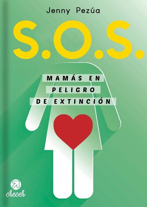 S.O.S Mamás en peligro de extinción(Kobo/電子書)