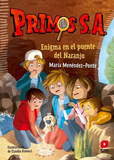 Primos S.A.2 Enigma en el puente del Naranjo(Kobo/電子書)