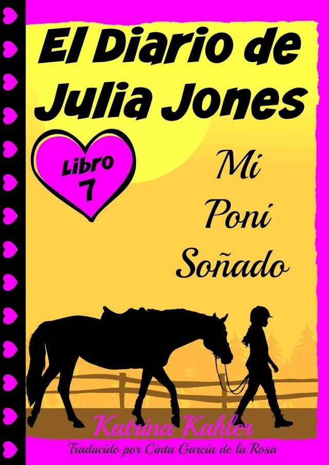  El Diario de Julia Jones - Libro 7 - Mi Poni Soñado(Kobo/電子書)