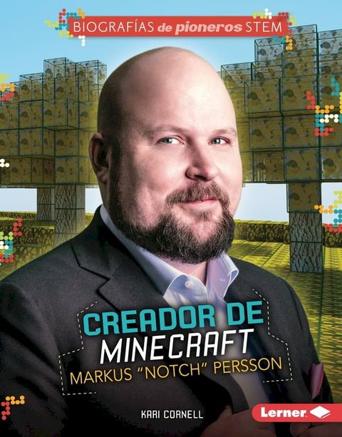 Creador de Minecraft Markus “Notch” Persson (Minecraft Creator Markus "Notch" Persson)(Kobo/電子書)