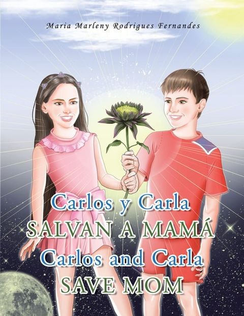 Carlos Y Carla Salvan a Mamá Carlos and Carla Save Mom(Kobo/電子書)