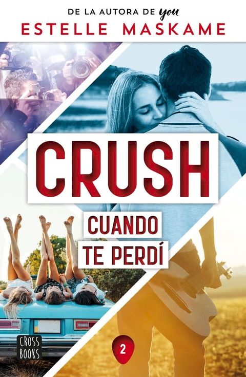 Crush 2. Cuando te perdí(Kobo/電子書)