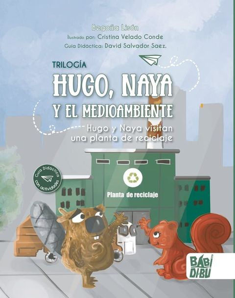 Hugo y Naya visitan una planta de reciclaje(Kobo/電子書)